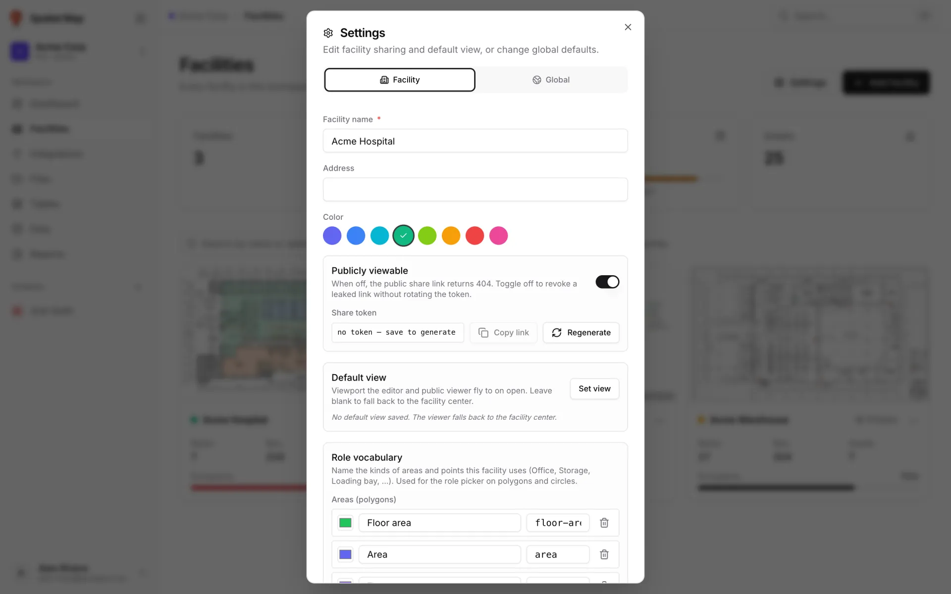 Settings dialog on the Facility tab, with Facility name, Address and Color, the Publicly viewable switch with its share token and Copy link and Regenerate buttons, the Default view block with Set view, and the Role vocabulary lists for Areas and Points